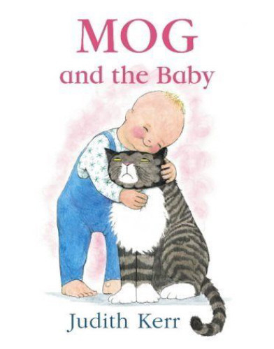 MOG AND THE BABY by Judith Kerr - Bedtime Picture Story Book - NEW - Picture 1 of 1