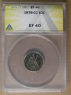 10c 1876-CC Seated Liberty Dime ANACS EF40 Toned Carson City Mint * AvenueCoin