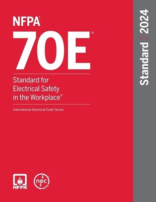 NFPA 70E, Standard for Electrical Safety in the Workplace, 2024 Edition USA ST..