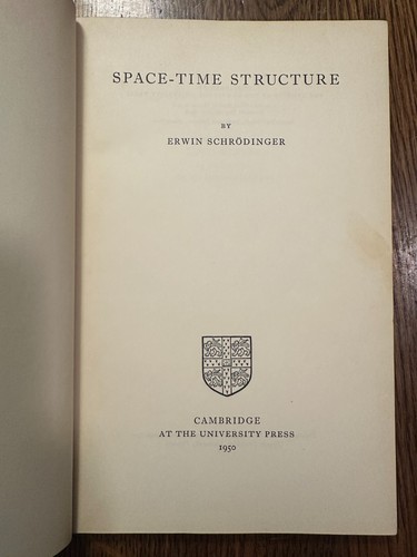 Space-Time Structure by Erwin Schrodinger 1950 HC SCIENCE PHYSICS MATH 1st Ed - Picture 4 of 9