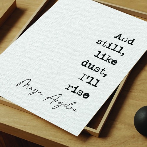 Maya Angelou citazione stampa e ancora come polvere risorgo poesia citazione arte senza cornice - Foto 2 di 13