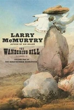 The Wandering Hill (Berrybender Narrative, Bk 2) - Hardcover - GOOD