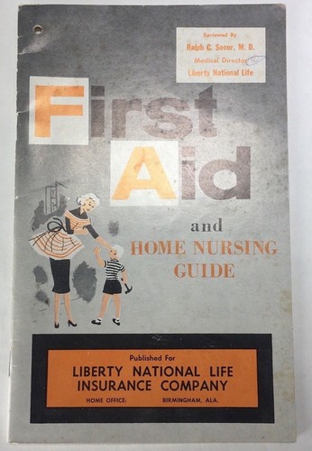 First Aid And Home Nursing Guide Liberty National Life Insurance Booklet 1950s - Picture 11 of 12