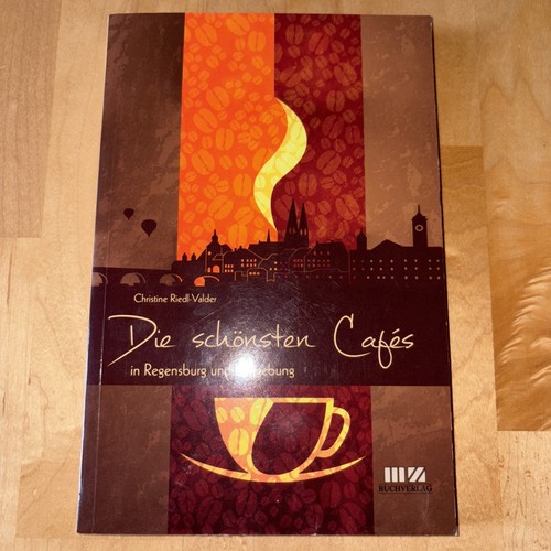 Die schönsten Cafés in Regensburg und Umgebung von ... | Buch | Zustand sehr gut