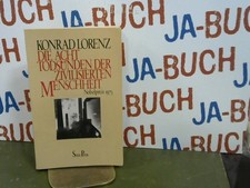 Die acht Todsünden der zivilisierten Menschheit Lorenz, Konrad: