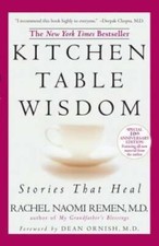 Kitchen Table Wisdom: Stories that Heal, 10th Anniversary Edition - VERY GOOD