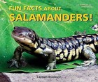 Fun Facts about Salamanders! by Carmen Bredeson (Hardback, 2007)