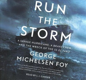 Run-the-Storm-A-Savage-Hurricane-a-Brave-Crew-and-the-Wreck-o-9781508264002