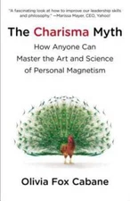 The Charisma Myth: How Anyone Can Master the Art and Science of Personal  - GOOD