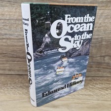 From the Ocean to the Sky Edmund Hillary Adventure Travel Exploration Book