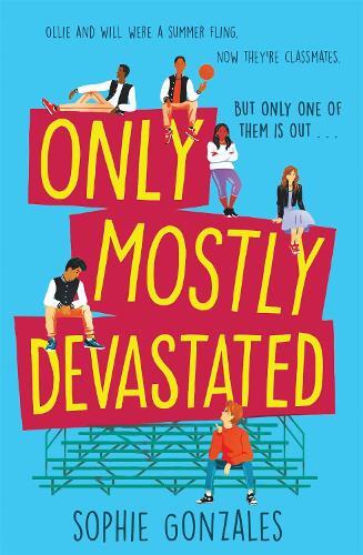 Sophie Gonzales Only Mostly Devastated (taschenbuch)