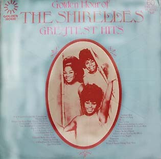 The Shirelles - The Shirelles Greatest Hits (Golden Hour Of) (LP, Comp) - Picture 1 of 3
