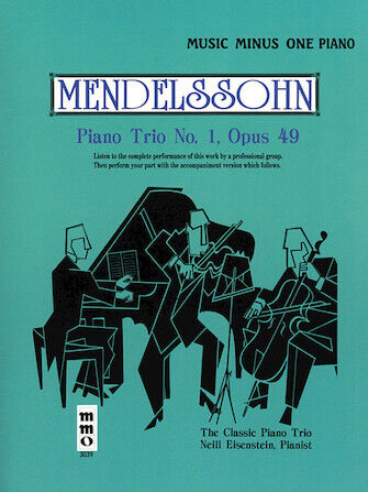 Mendelssohn - Piano Trio No. 1 in D Major, Op. 49 Music Minus One Piano - Picture 1 of 1