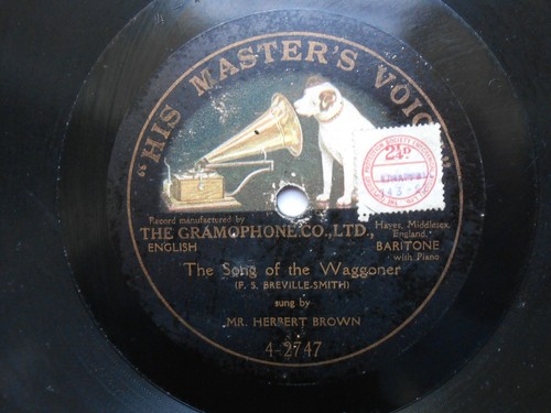 The Song of the Waggoner 10" 78rpm HMV Single-Sided Record Mr Herbert Brown