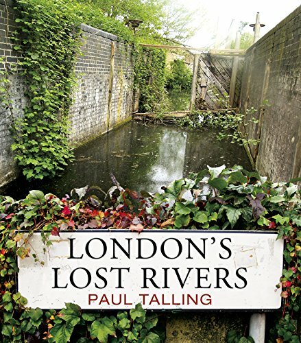 London's Lost Rivers-Paul Talling - Bild 1 von 1