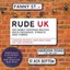 Rude UK: 100 Newly Exposed British Back Passages, Streets and Towns, New Books