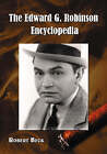The Edward G. Robinson Encyclopedia by Robert Beck (Paperback, 2008)