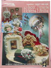 LACE PEARLS FLOWERS  FRILLS BOOKLET by LEISURE ARTS