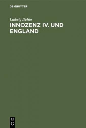 Thumbnail - Innozenz Iv. Und England Ein Beitrag Zur Kirchengeschichte Des 13.