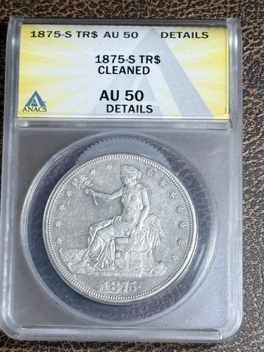 1875-S Trade Dollar AU50 Details, Nice Coin, Free Shipping