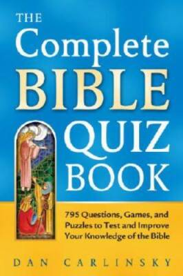 #ad The Complete Bible Quiz Book: 795 Questions Games and Puzzles to Test a GOOD $4.17