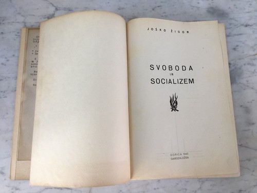 Old Book IN Slovenian Svoboda IN Socializem Joško Zigon Gorica 1945 Rare - Picture 2 of 6