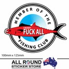 Caught F**K ALL Club, Fishing Decal funny bumper sticker