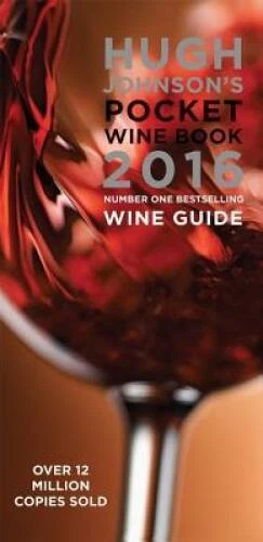 Hugh Johnson's Pocket Wine Book 2016 - Hardcover By Johnson, Hugh - VERY GOOD