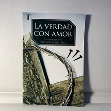 La verdad con amor (Spanish Edition) Tapa blanda – 31 Octubre 2010