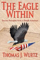 Thomas J. Wurtz | The Eagle Within | Taschenbuch | Englisch (2004) | Authorhouse