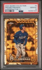 2024 TOPPS GILDED COLL SUPERFRACTOR 1/1 #5 FREDDIE FREEMAN 1/1 PSA 10