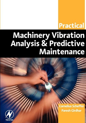 Practical Machinery Vibration Analysis and Predictive Maintenance Practic (USED) - Picture 1 of 2