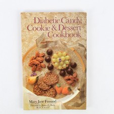 Diabetic Candy Cookie & Dessert Cookbook by Mary Jane Finsand 1982 Paperback