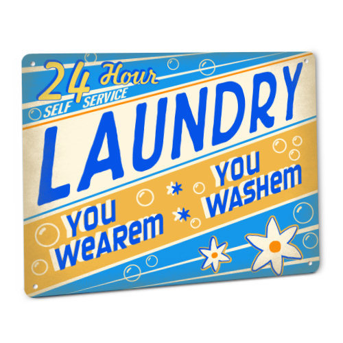 Laundry Room SIGN You Washem Self Service 24 Hour Soap Country Cabin Decor 159 - Picture 1 of 1