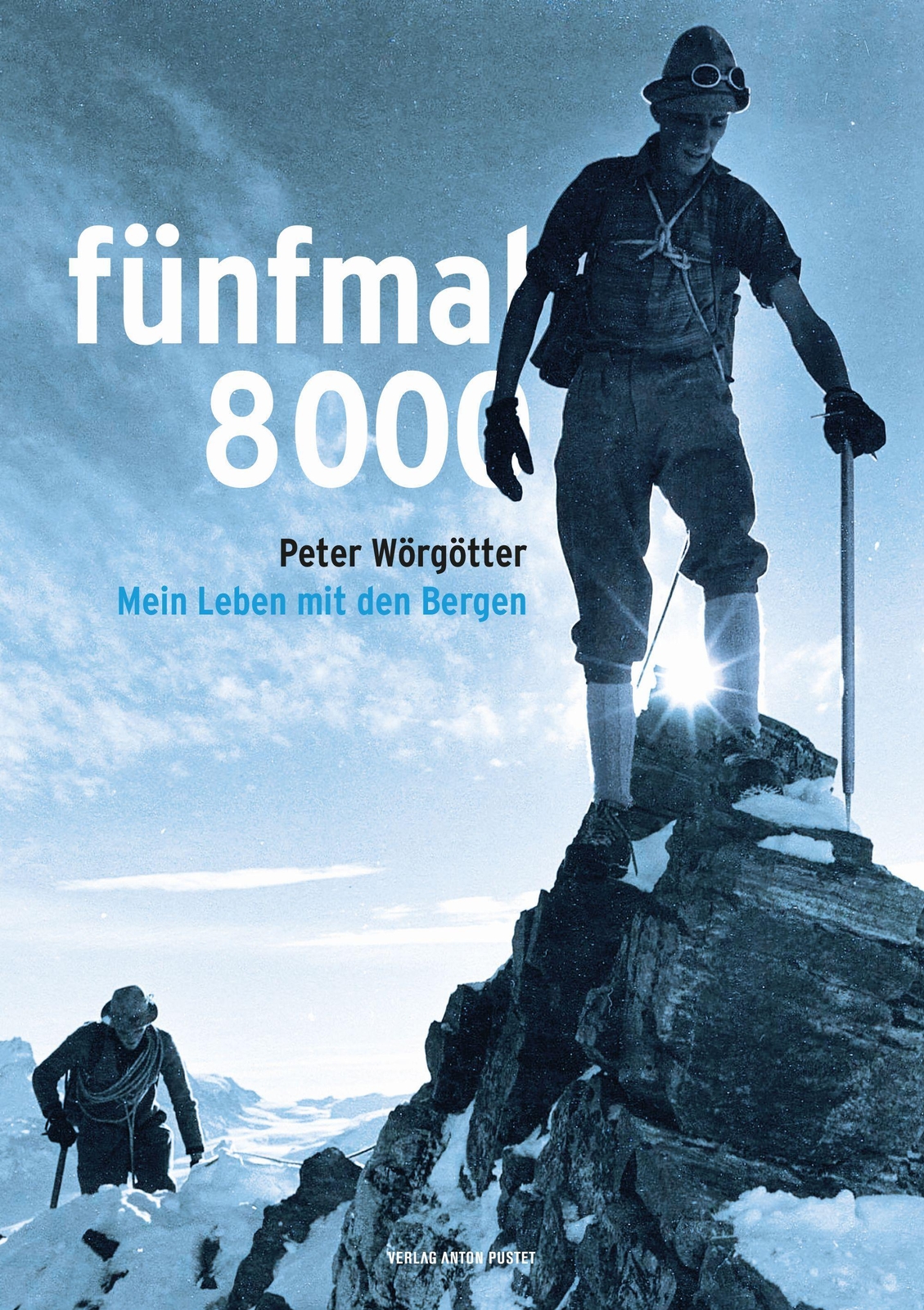 Thumbnail - Fünfmal 8000 | Peter Wörgötter (u. A.) | Buch | 192 S. | Deutsch |