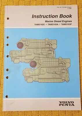 Genuine Volvo Penta Instruction Book TAMD162C, TAMD163A,TAMD163P Diesel