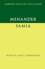 Menander: Samia (The Woman from Samos) by Menander: New