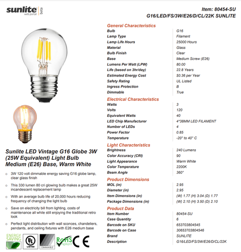 Sunlite 8045 LED Vintage G16 Globe 3W (25W Equal) 120V Medium E26 2200K Dimmable - Picture 2 of 2