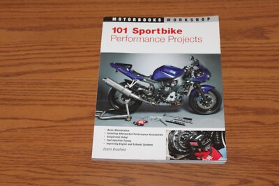 101 Sportbike Performance Projects by Evans Brasfield (2004, Trade Paperback)