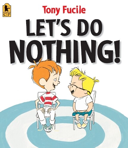 Tony Fucile Let's Do Nothing! (Paperback)