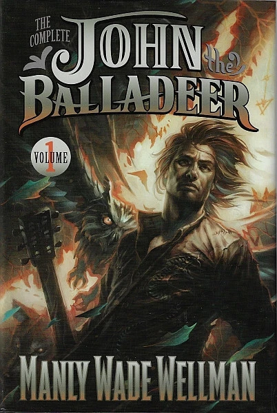 signed by 3(ed,artist,int),The Complete John the Balladeer by Manly Wade Wellman Foto 2 de 4