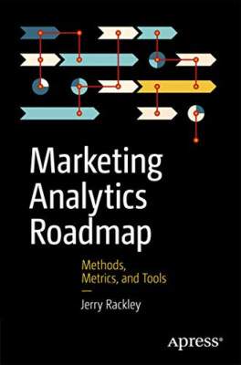 Marketing Analytics Roadmap: Methoden, Metriken und Tool - NEU Jerry Rackley 201