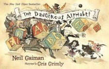 The Dangerous Alphabet by Neil Gaiman: Used