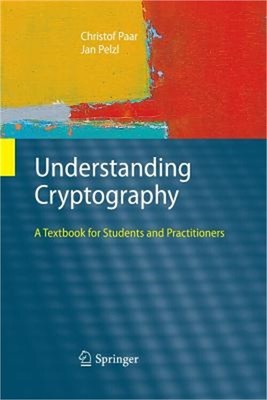 Understanding Cryptography: A Textbook for Students and Practitioners (Paperback