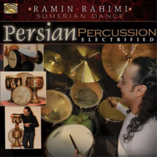 Альбом Ramin Rahimi Persian Percussion Electrified (CD) (ИМПОРТИРОВАН из Великобритании)