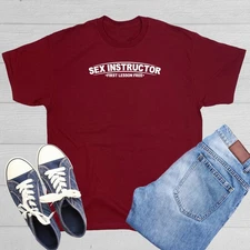 Sex Instructor First Lesson Free Sarcastic Novelty Funny T-Shirts
