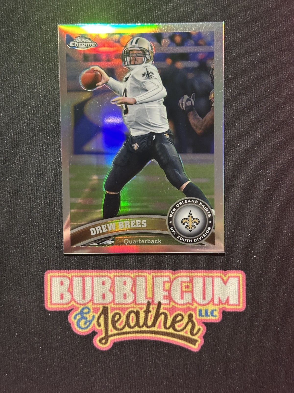 2011 Topps Chrome  Silver Refractor Drew Brees #130 New Orleans Saints ⚜️
