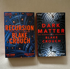 Dark Matter & Recursion   Blake Crouch Tasche...
