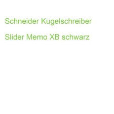 Schneider Kugelschreiber Slider Memo XB schwarz (4004675064202) (50-150201)