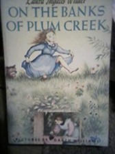 On the Banks of Plum Creek Laura Ingalls Wilder